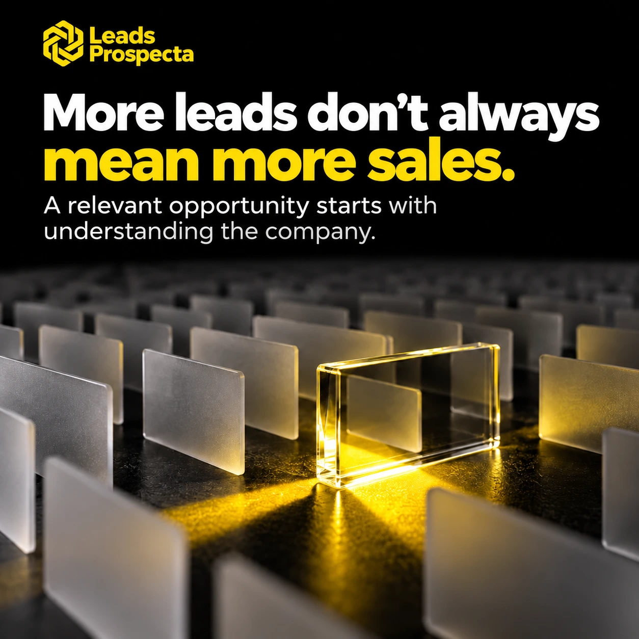 Frosted glass cards surround a clear card illuminated in yellow, illustrating B2B lead quality versus volume.